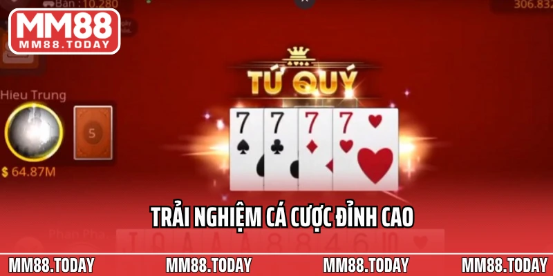 Bài Tiến Lên Miền Nam Online trải nghiệm cá cược đỉnh cao